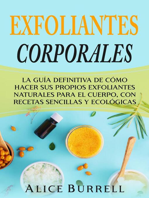 Title details for Exfoliantes corporales by Alice Burrell - Available